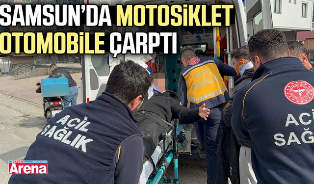 Samsun’da motosiklet otomobile çarptı