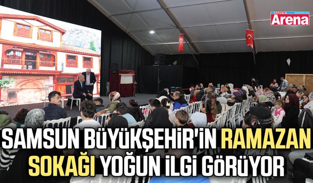 Samsun Büyükşehir'in Ramazan Sokağı'na yoğun ilgi
