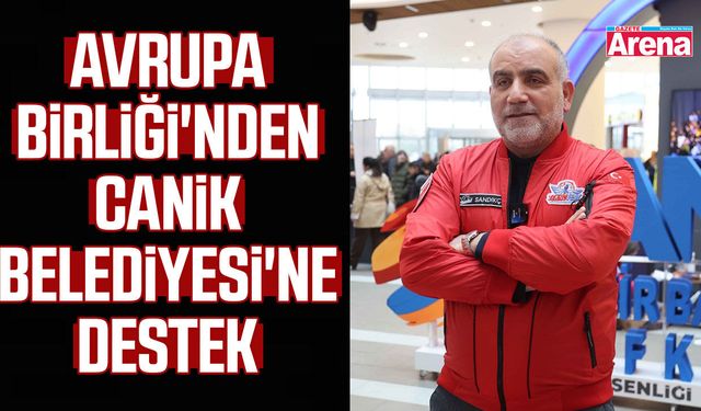 Avrupa Birliği'nden Canik Belediyesi'ne destek