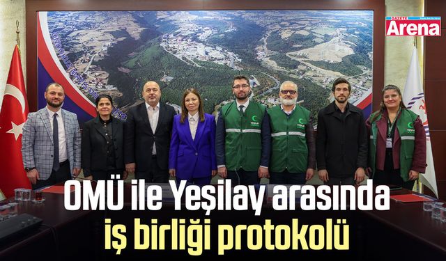 OMÜ ile Yeşilay arasında iş birliği protokolü