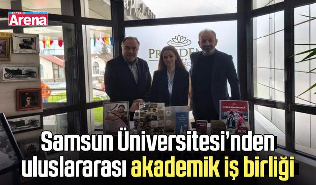 Samsun Üniversitesi’nden uluslararası akademik iş birliği