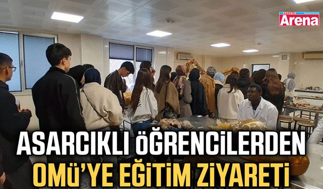 Asarcıklı öğrencilerden OMÜ’ye eğitim ziyareti