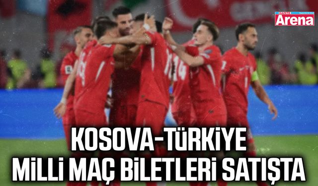 Kosova-Türkiye milli maç biletleri satışta