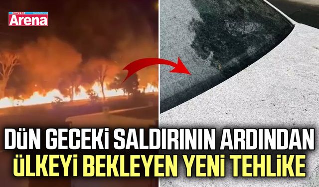 Dün geceki saldırının ardından ülkeyi bekleyen yeni tehlike