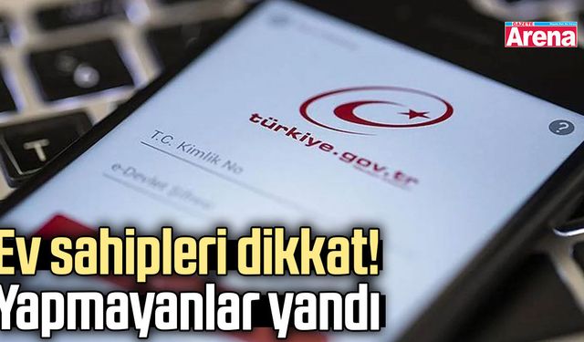Ev sahipleri dikkat! Yapmayanlar yandı