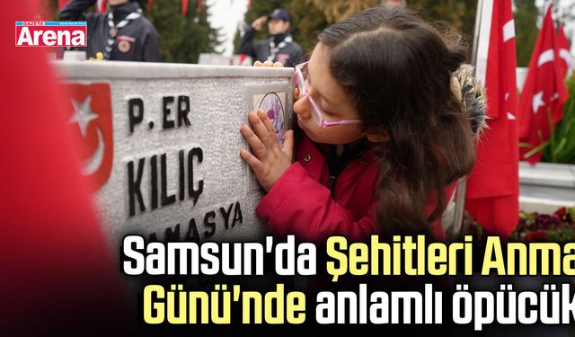 Samsun'da Şehitleri Anma Günü'nde anlamlı öpücük