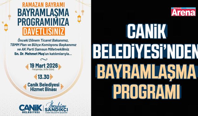 Canik Belediyesi’nden bayramlaşma programı