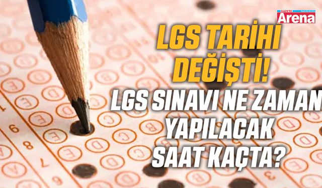 Bakan Tekin duyurdu! LGS tarihi değişti