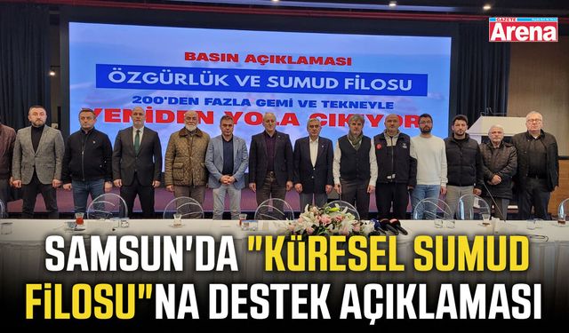 Samsun'da "Küresel Sumud Filosu"na destek açıklaması