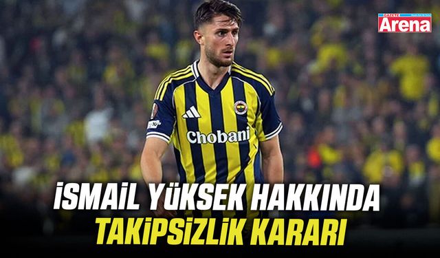 İsmail Yüksek hakkında takipsizlik kararı