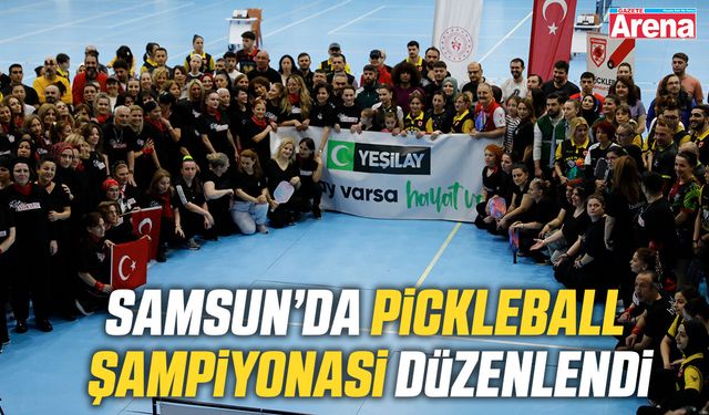 Samsun’da Pickleball şampiyonası düzenlendi