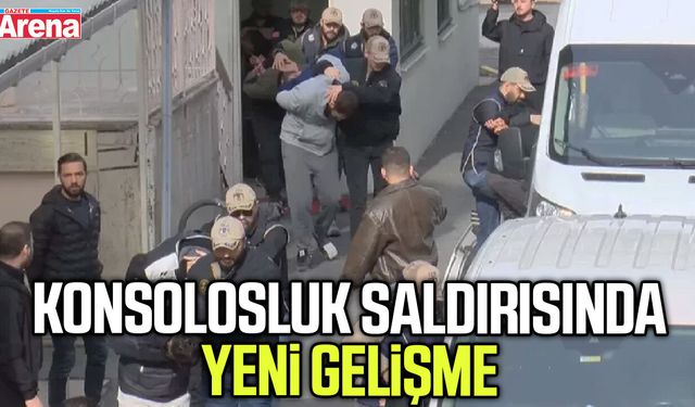 Konsolosluk saldırısında yeni gelişme