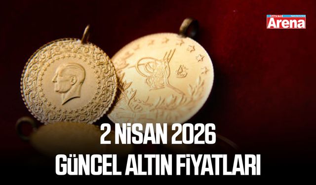 2 Nisan 2026 güncel altın fiyatları