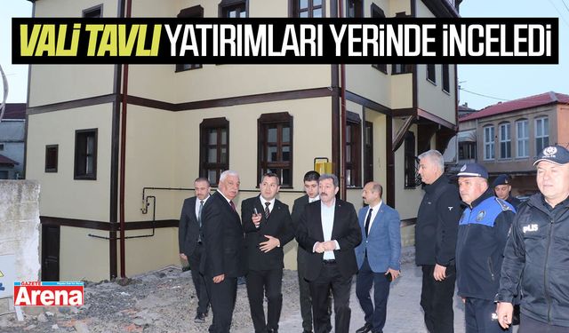 Vali Tavlı Samsun'da yatırımları inceledi