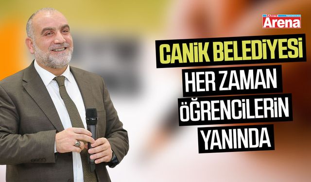Canik Belediyesi her zaman öğrencilerin yanında