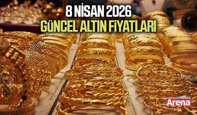 8 Nisan 2026 güncel altın fiyatları