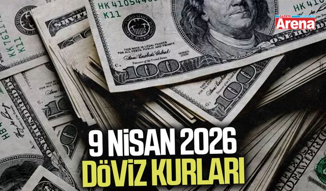 9 Nisan 2026 güncel döviz kurları