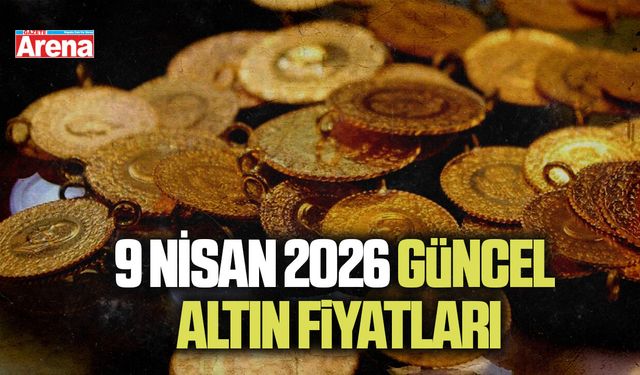 9 Nisan 2026 güncel altın fiyatları