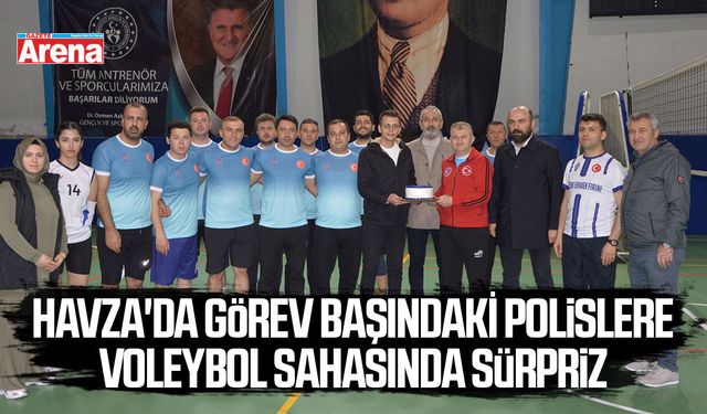 Havza'da görev başındaki polislere voleybol sahasında sürpriz