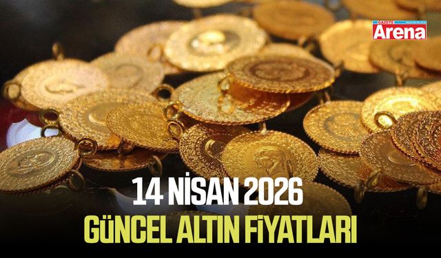 14 Nisan 2026 güncel altın fiyatları
