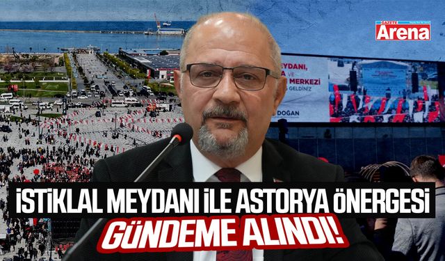 Samsun'da İstiklal Meydanı ile Astorya önergesi gündeme alındı!