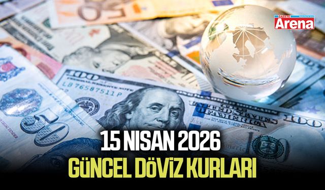 15 Nisan 2026 güncel döviz kurları
