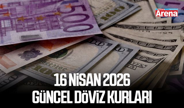 16 Nisan 2026 güncel döviz kurları
