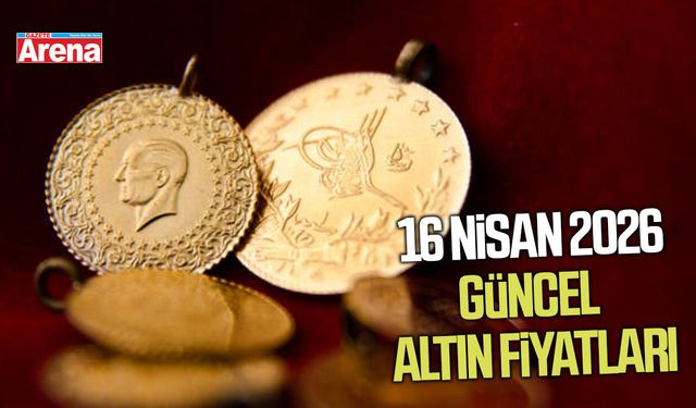 16 Nisan 2026 güncel altın fiyatları