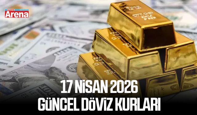 17 Nisan 2026 güncel döviz kurları
