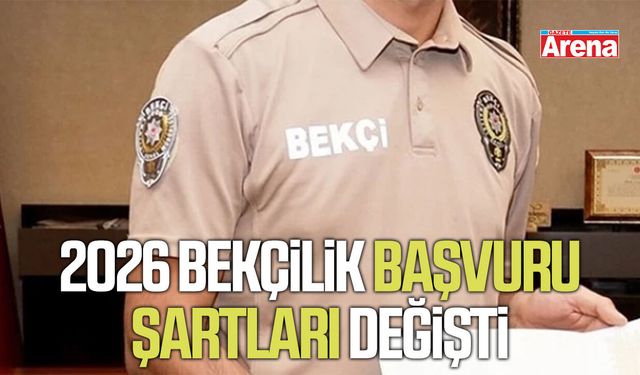 2026 bekçilik başvuru şartları değişti