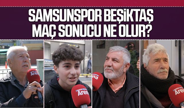 Samsunspor Beşiktaş maç sonucu ne olur?