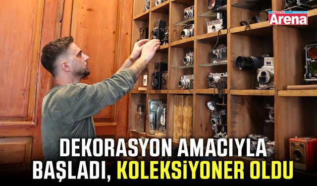 Samsun’da dekorasyon amacıyla başladı, koleksiyoner oldu