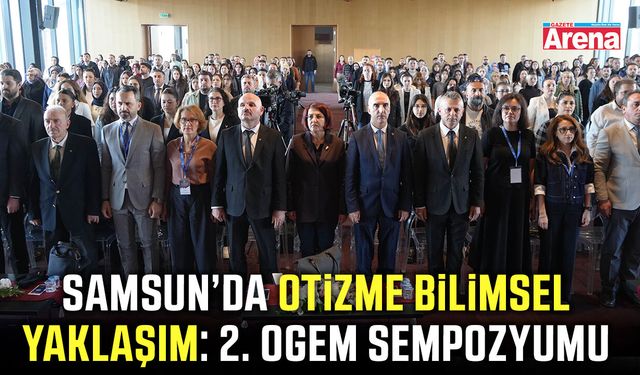 Samsun’da otizme bilimsel yaklaşım