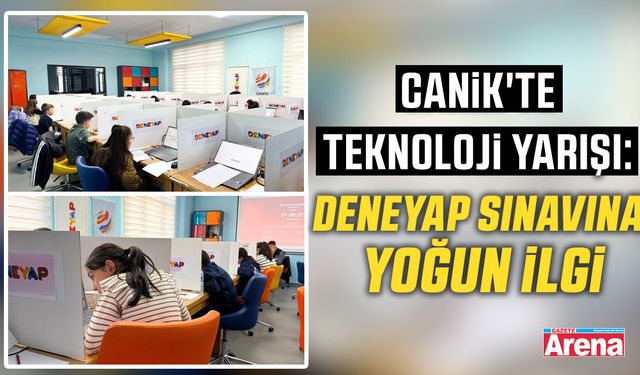 Canik'te teknoloji yarışı: Deneyap sınavına yoğun ilgi