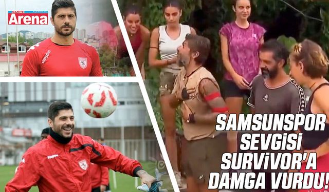 Samsunspor sevgisi Survivor'a damga vurdu!