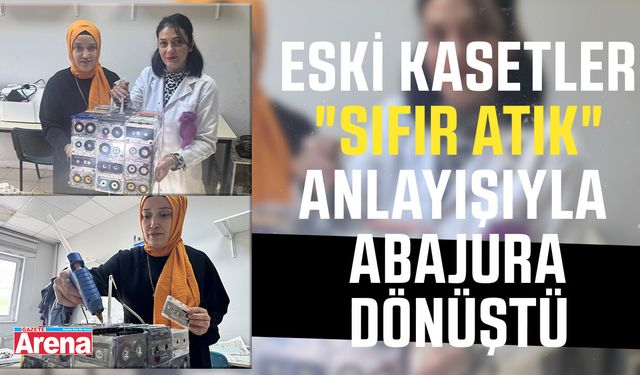 Eski kasetler "sıfır atık" anlayışıyla abajura dönüştü