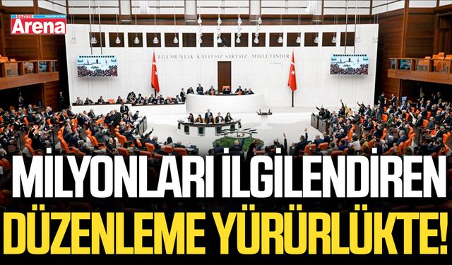 Milyonları ilgilendiren düzenleme yürürlükte!