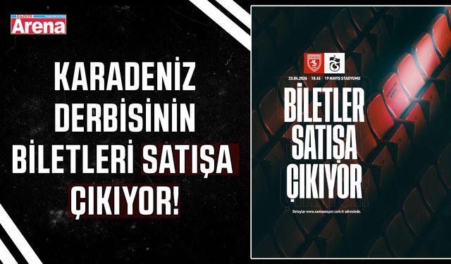 Samsunspor - Trabzonspor maç biletleri satışa çıkıyor!