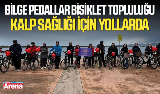 Bilge Pedallar Bisiklet Topluluğu kalp sağlığı için yollarda