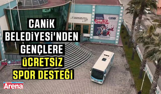 Canik Belediyesi'nden gençlere ücretsiz spor desteği