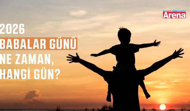 2026 Babalar Günü ne zaman, hangi gün?