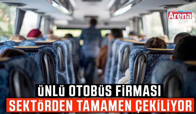 Ünlü otobüs firması sektörden tamamen çekiliyor