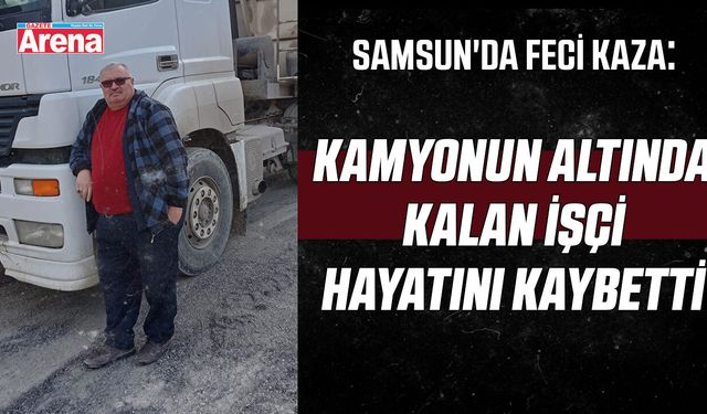 Samsun'da feci kaza: Hayatını kaybetti!