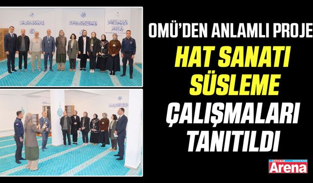 OMÜ'den anlamı proje!