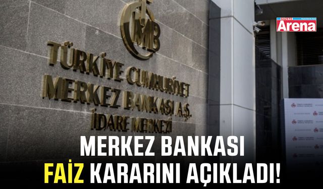 Merkez Bankası faiz kararını açıkladı!