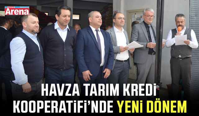 Havza Tarım Kredi Kooperatifi’nde yeni dönem