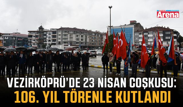 Vezirköprü’de 23 Nisan coşkusu: 106. yıl törenle kutlandı