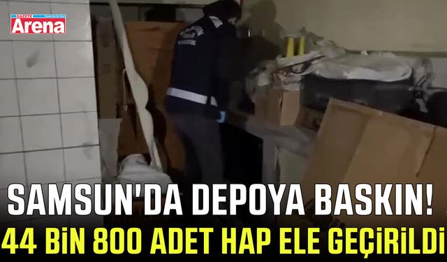 Samsun'da ekiplerden depoya baskın!