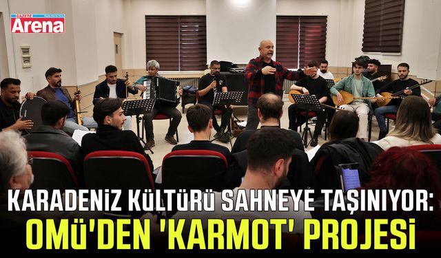 Karadeniz kültürü sahneye taşınıyor