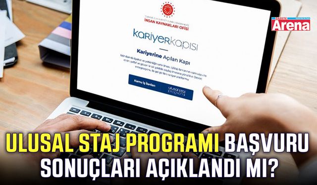 Ulusal Staj Programı başvuru sonuçları açıklandı mı?